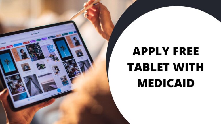 apply free tablet with medicaid